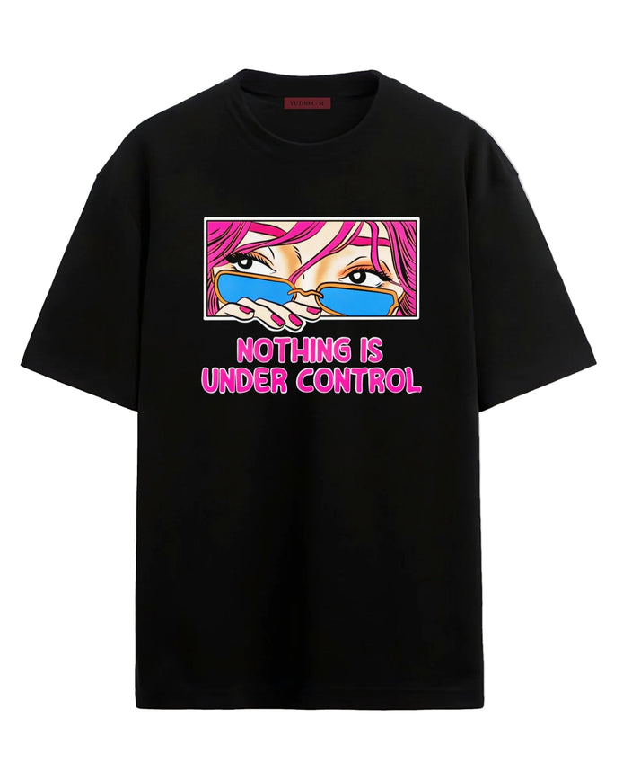 Nothing In Under Control - Oversized T-shirt