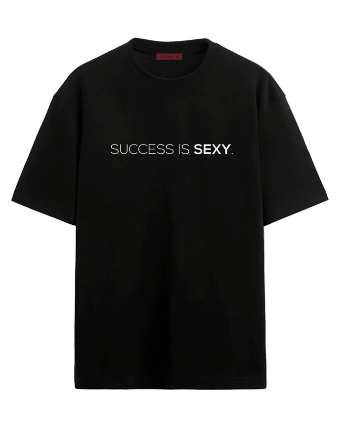 Success Is Sexy - Oversized T-shirt