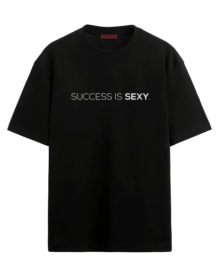Success Is Sexy - Oversized T-shirt