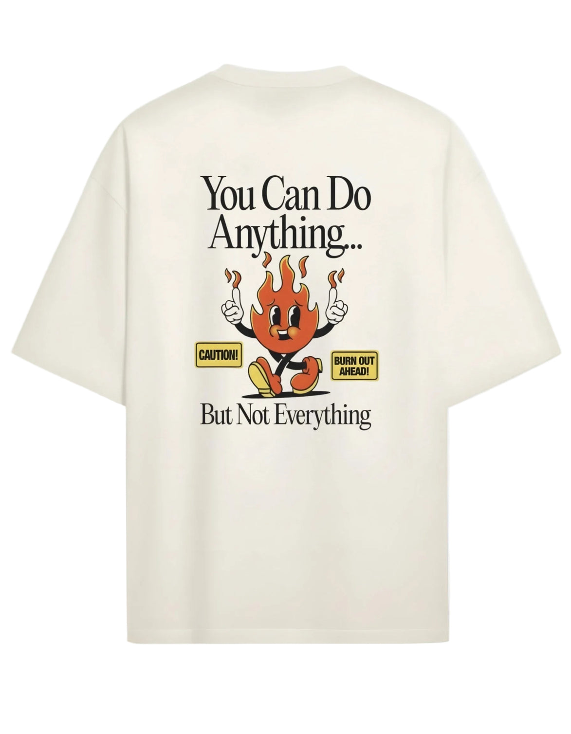You Can Do Anything - Oversized T-shirt