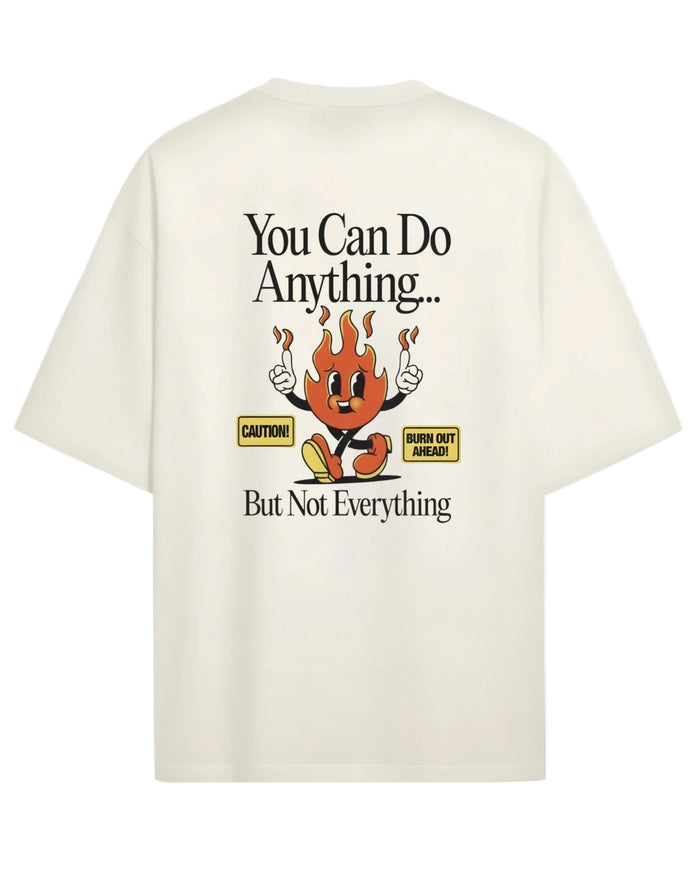 You Can Do Anything - Oversized T-shirt