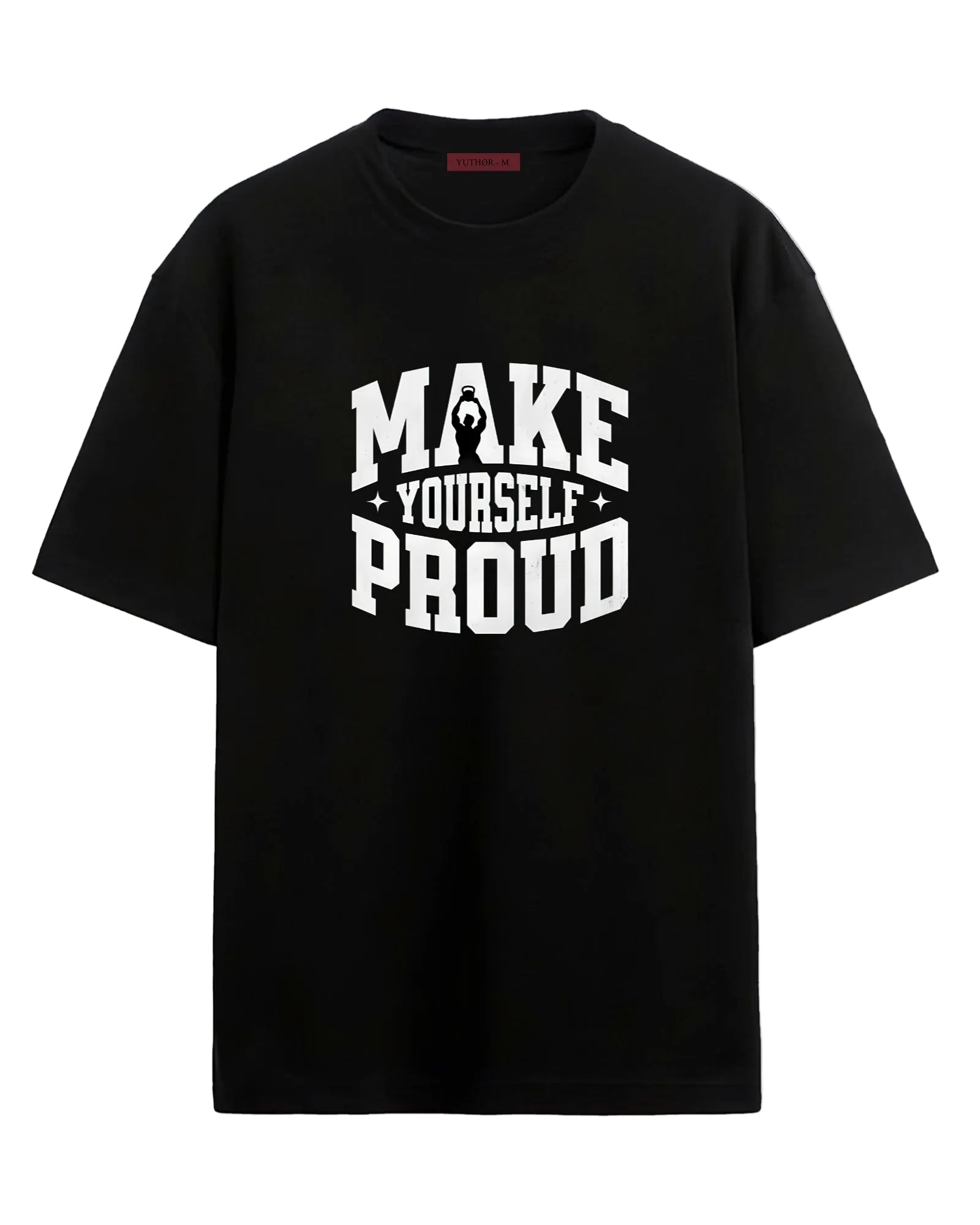 Make Yourself Proud - Oversized T-shirt