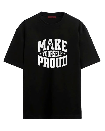Make Yourself Proud - Oversized T-shirt