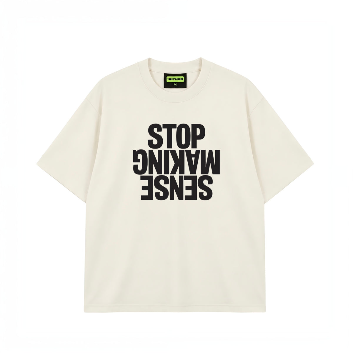 Making Sense - Oversized T-shirt