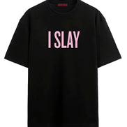 I Slay - Oversized T-shirt
