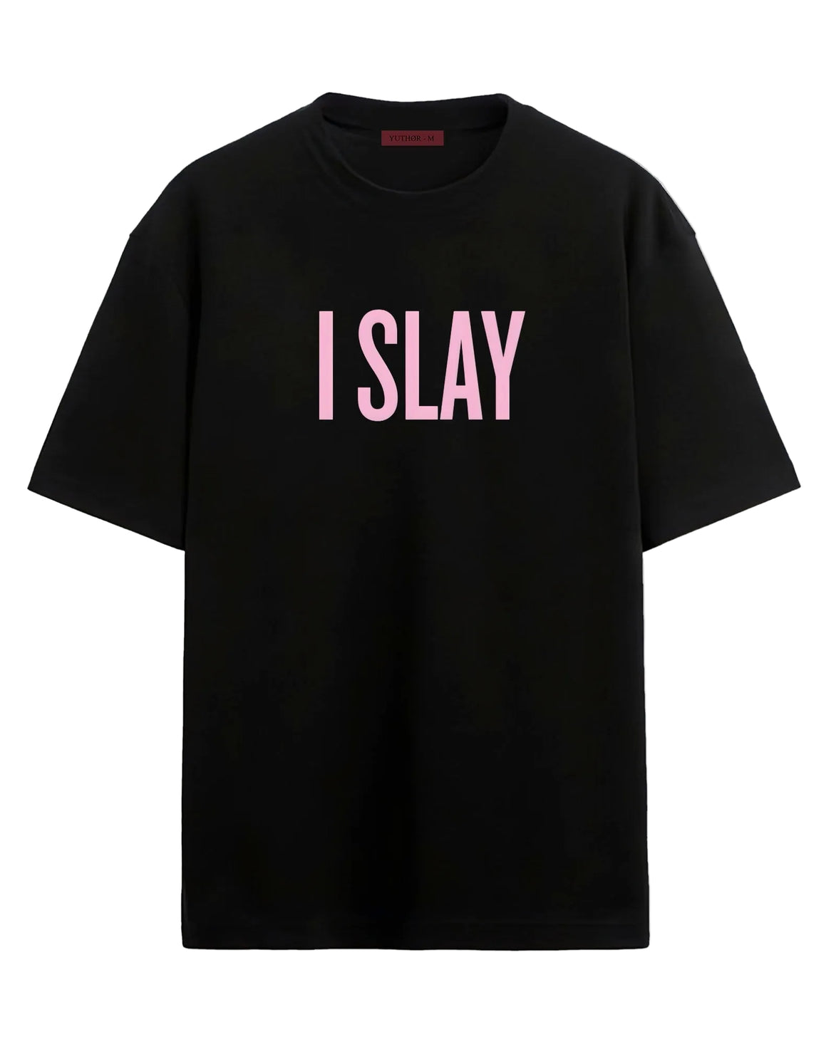 I Slay - Oversized T-shirt