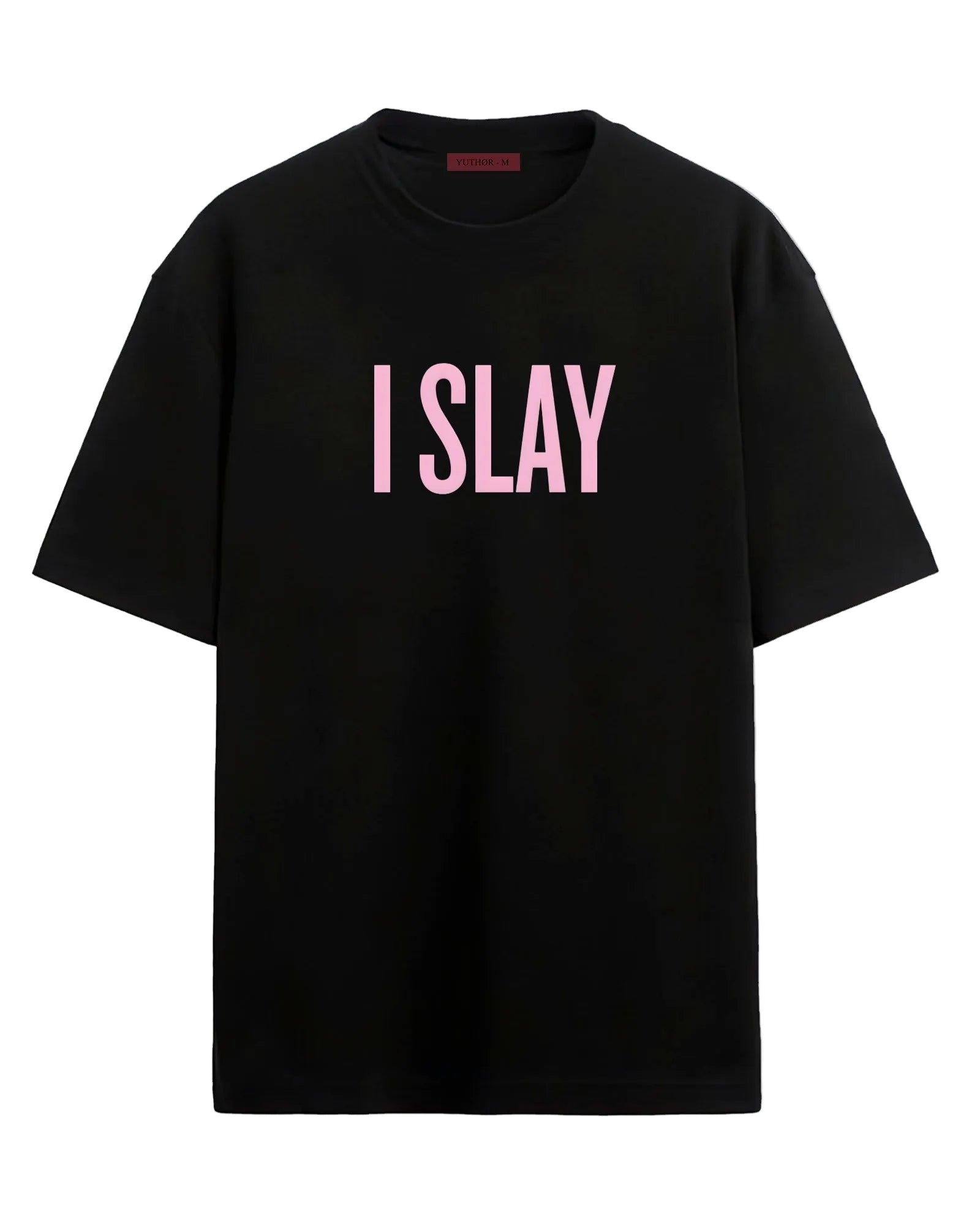 I Slay - Oversized T-shirt
