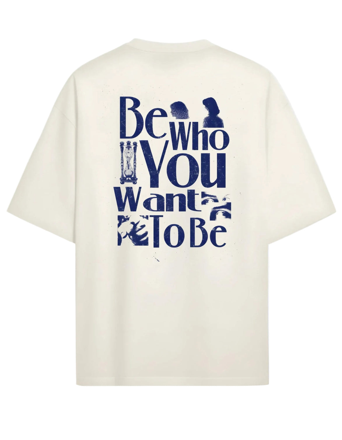 Be Who You - Oversized T-shirt
