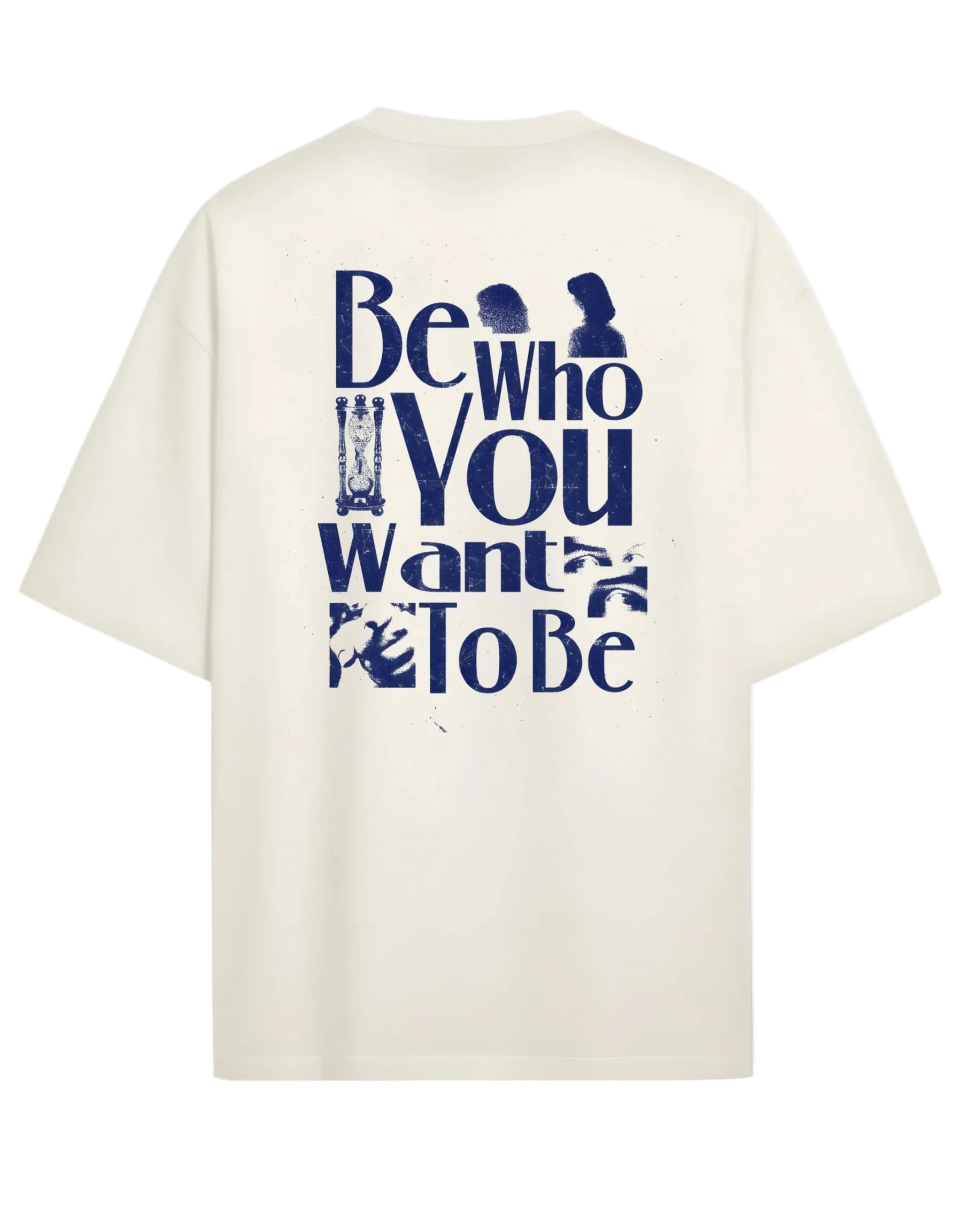 Be Who You - Oversized T-shirt