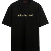 Take The Risk - Oversized T-shirt