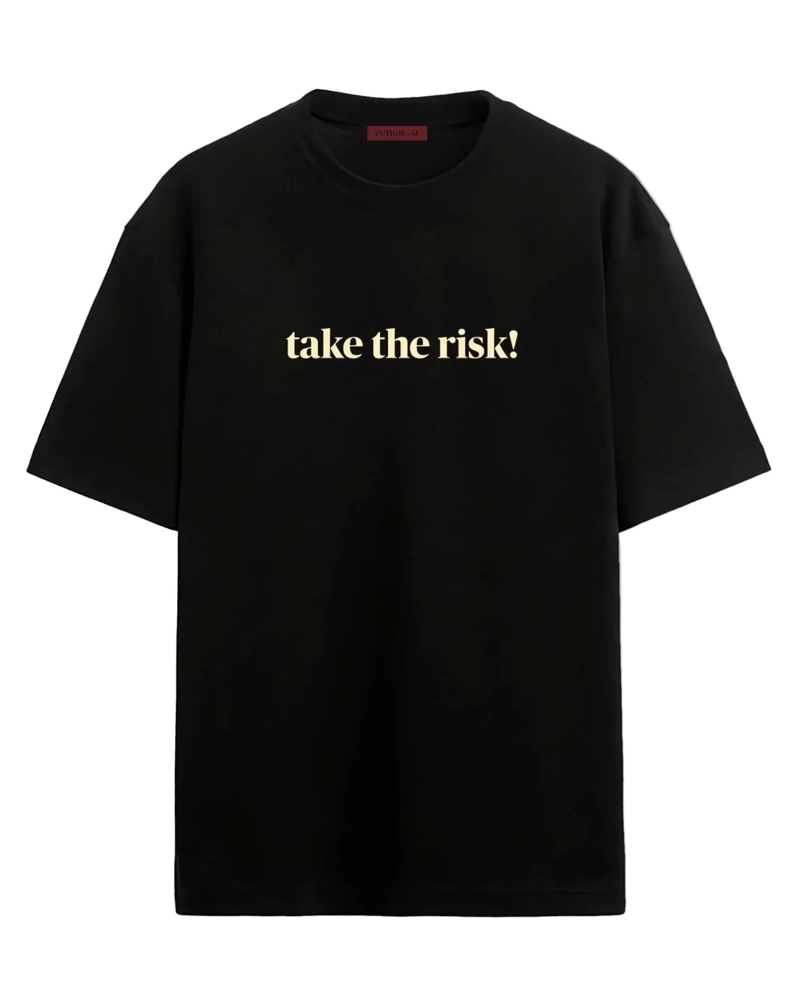 Take The Risk - Oversized T-shirt