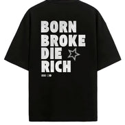 Born Broke - Oversized T-shirt