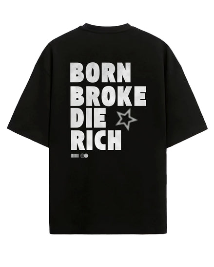 Born Broke - Oversized T-shirt