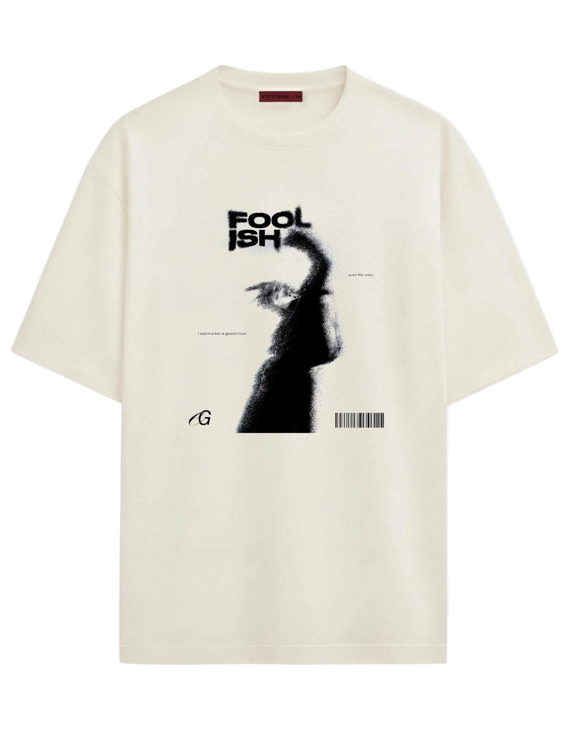 Foolish - Oversized T-shirt