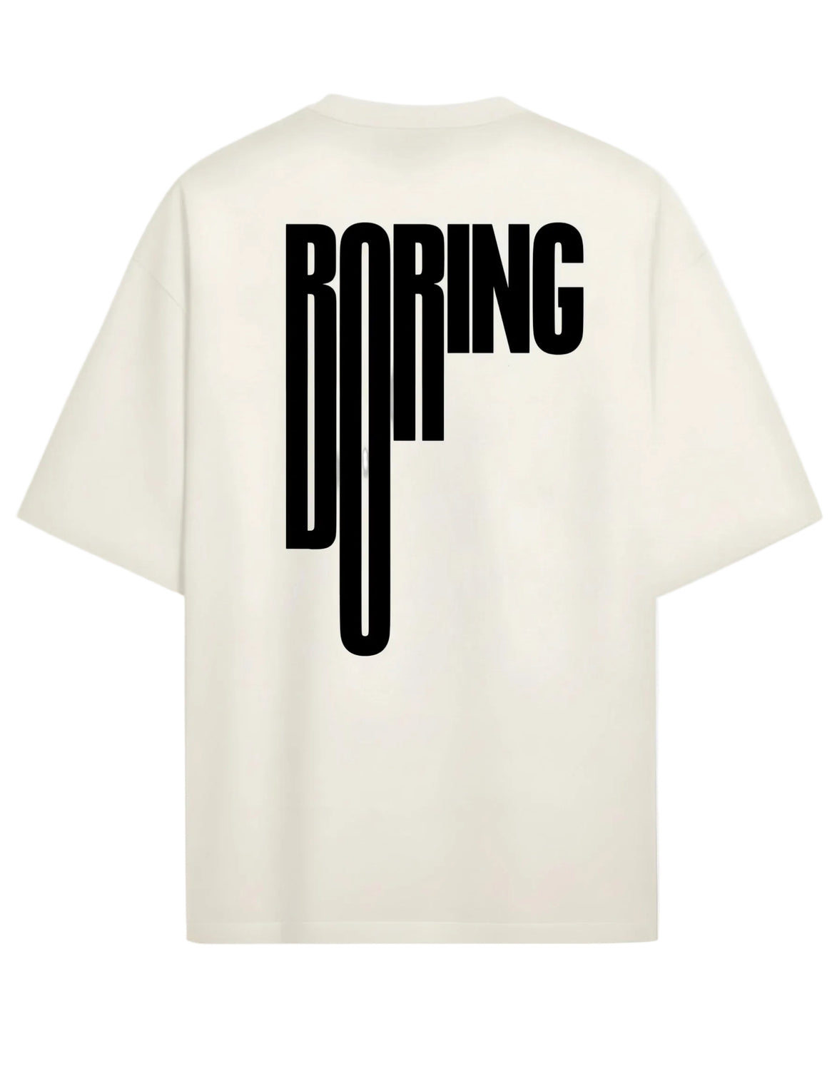Boring - Oversized T-shirt