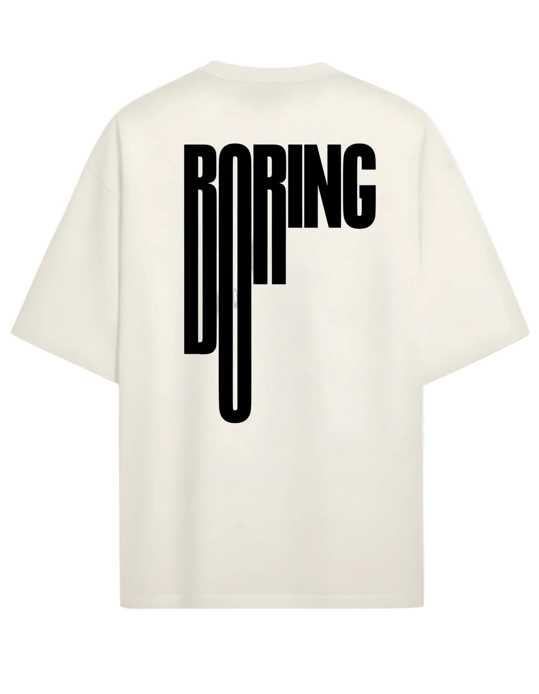 Boring - Oversized T-shirt