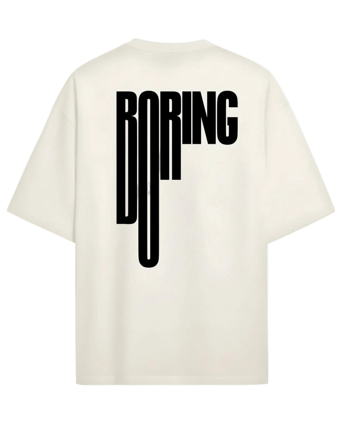 Boring - Oversized T-shirt
