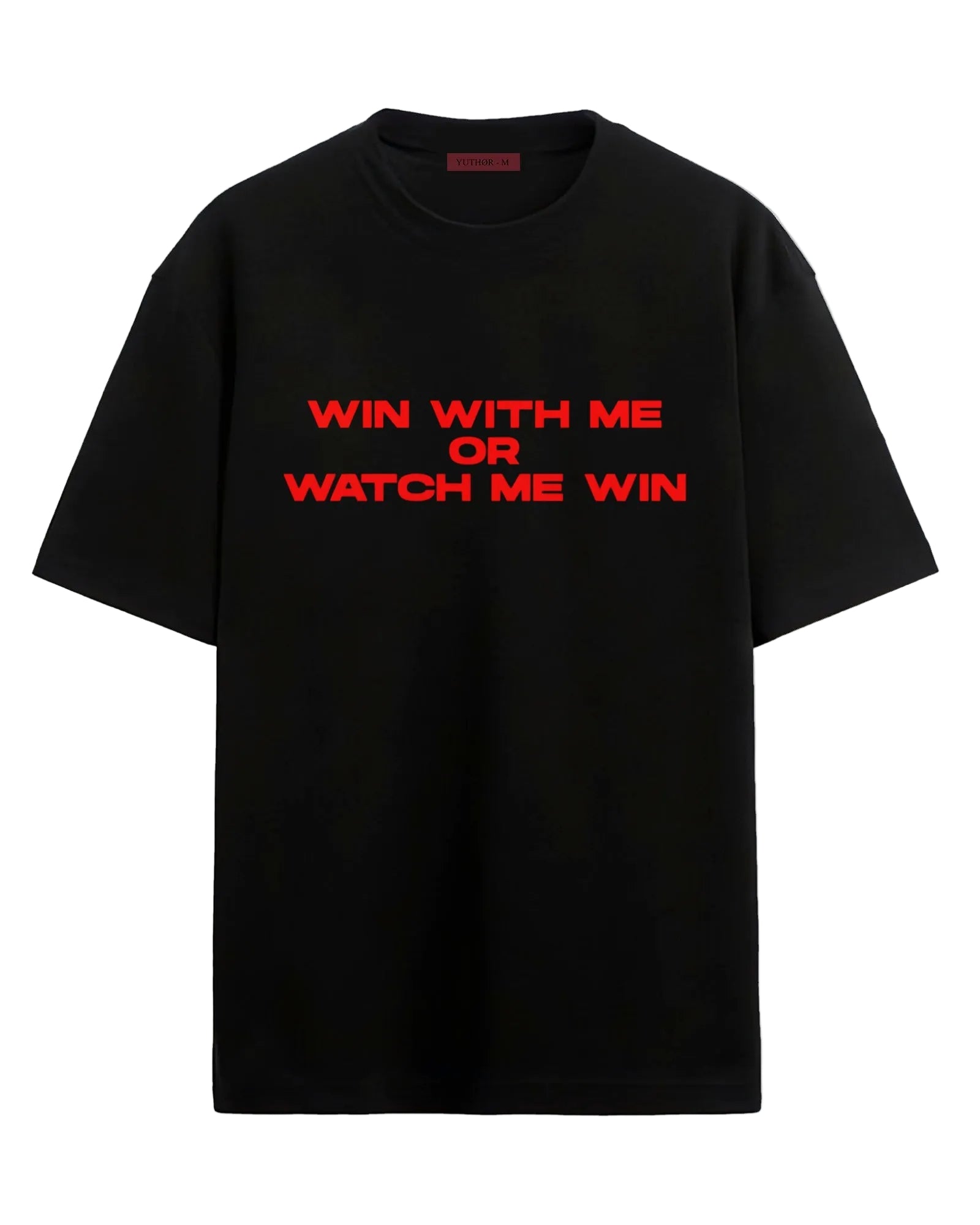 Win With Me - Oversized T-shirt