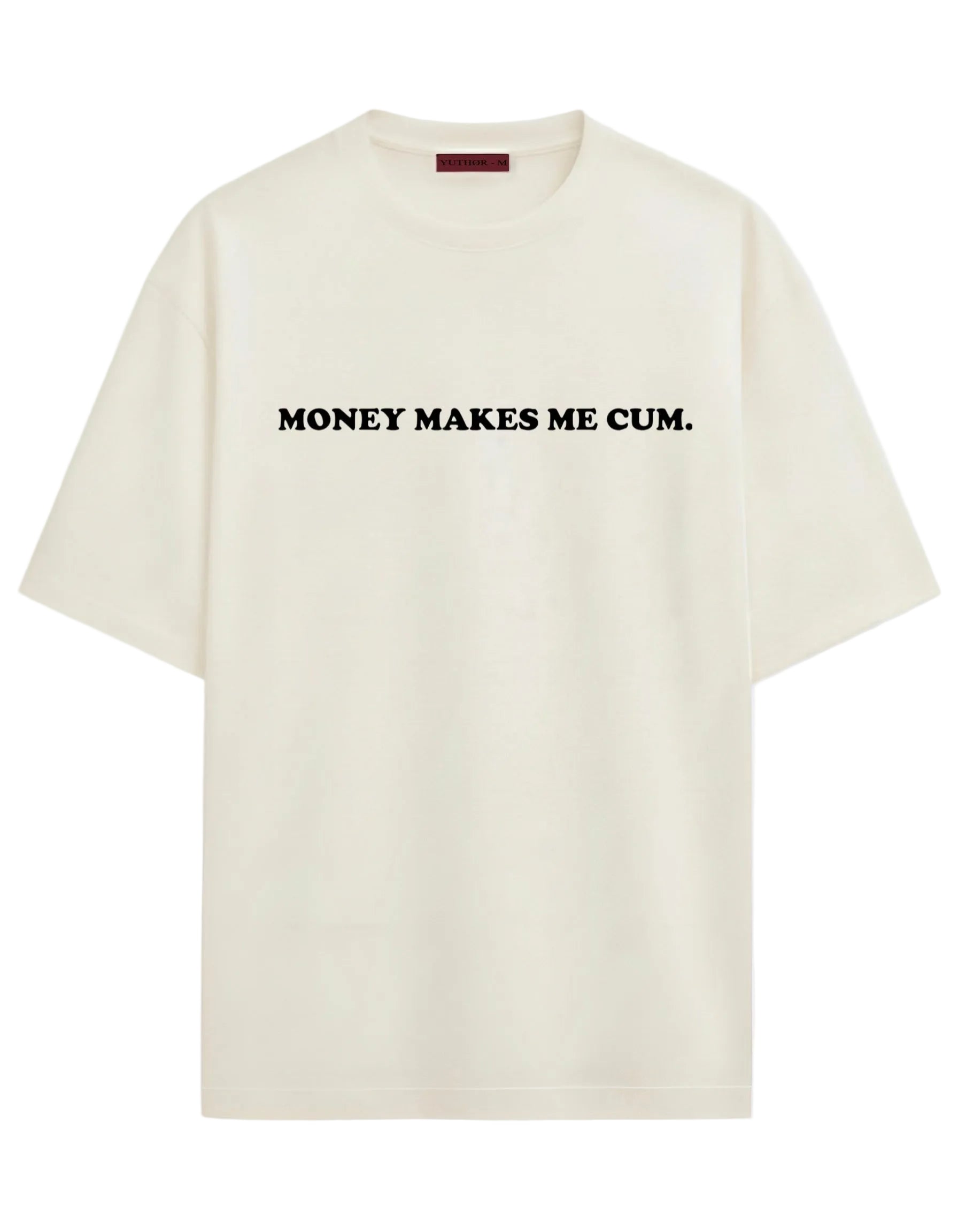 Make Me Cum - Oversized T-shirt