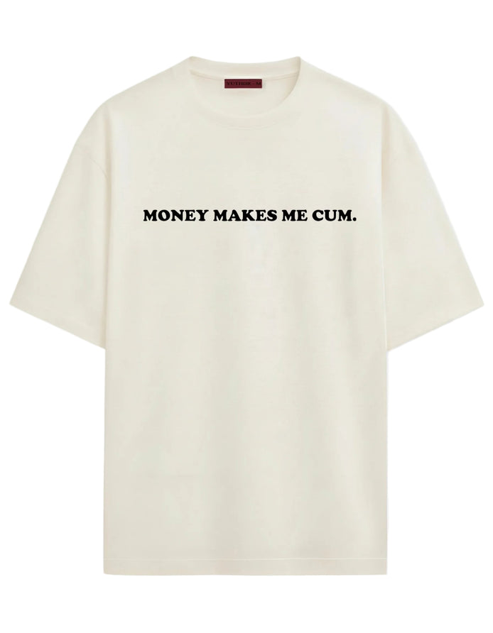 Make Me Cum - Oversized T-shirt