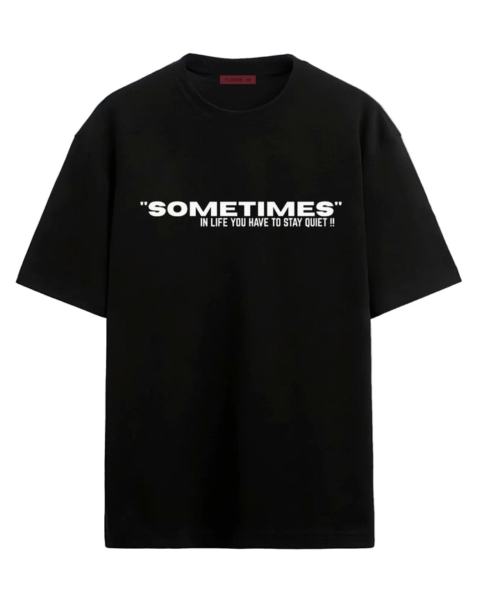 Stay Quiet - Oversized T-shirt