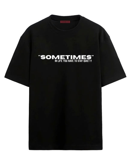 Stay Quiet - Oversized T-shirt