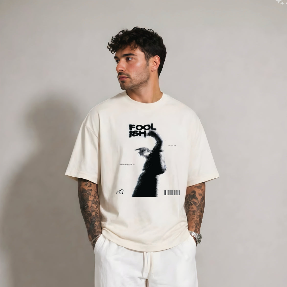 Foolish - Oversized T-shirt