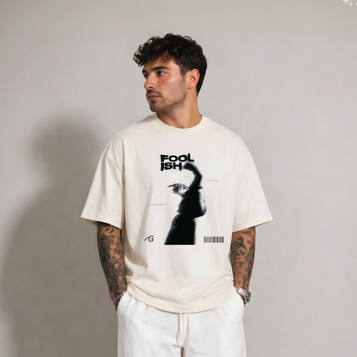 Foolish - Oversized T-shirt