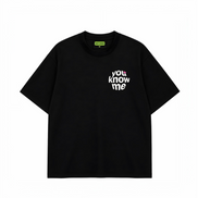 You Know Me  - Oversized T-shirt