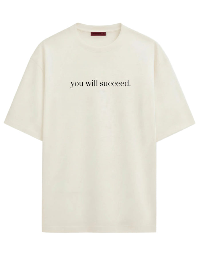 You Will Succeed - Oversized T-shirt