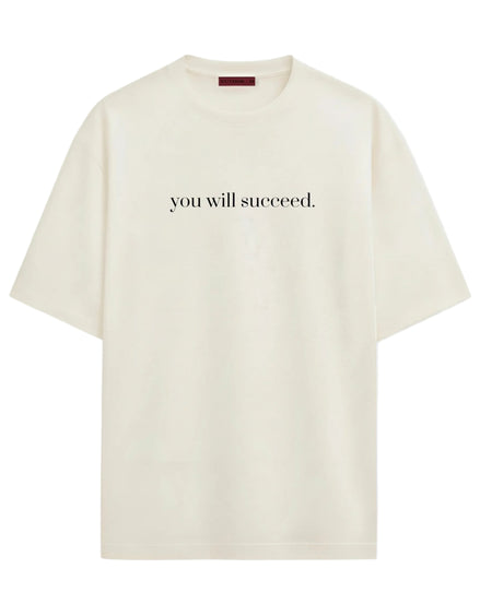 You Will Succeed - Oversized T-shirt